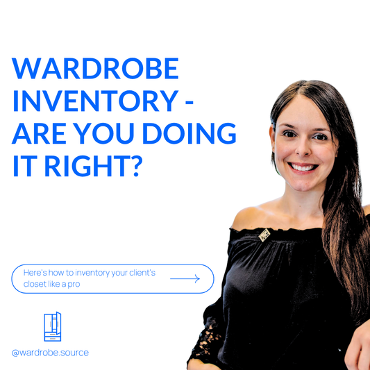 Wardrobe Inventory - Are you doing it right?